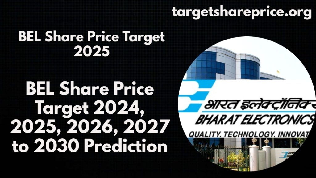 BEL Share Price Target