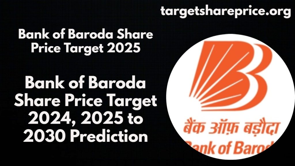 Bank of Baroda Share Price Target