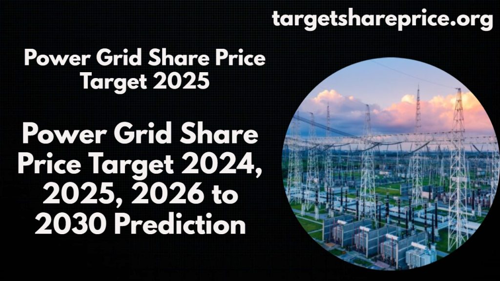 Power Grid Share Price Target