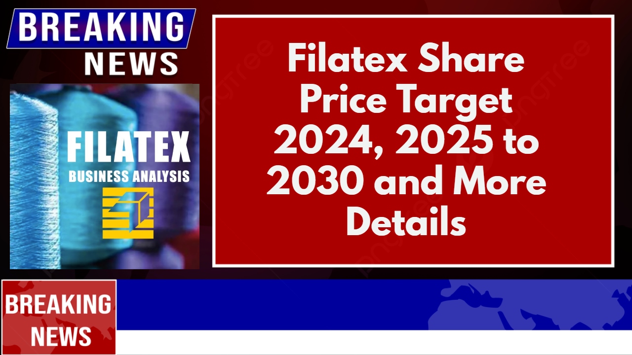 Filatex Share Price Target