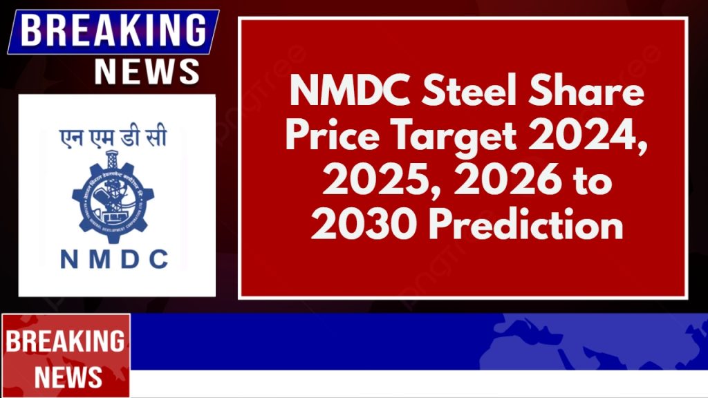 NMDC Steel Share Price Target